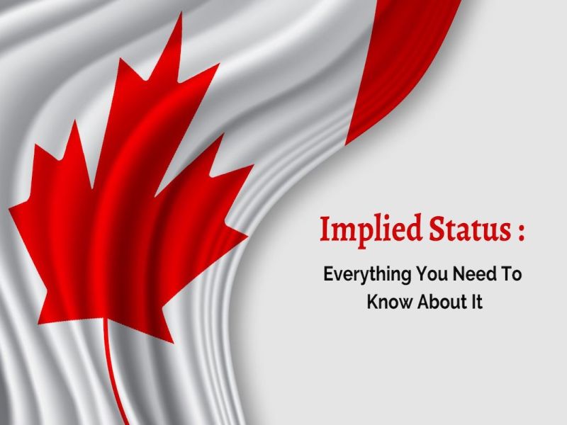 Implied Status Meaning For Visitors, Students Or Workers-All You Need To Know